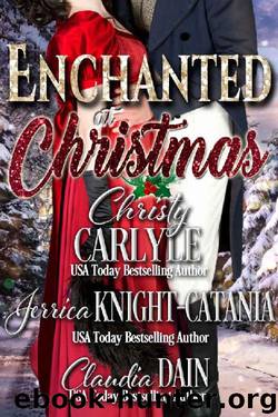 Enchanted at Christmas (Christmas at Castle Keyvnor Book 2) by unknow