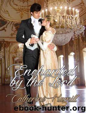 Enchanted by The Lord (Historical Victorian Romance) by Catherine Hamill