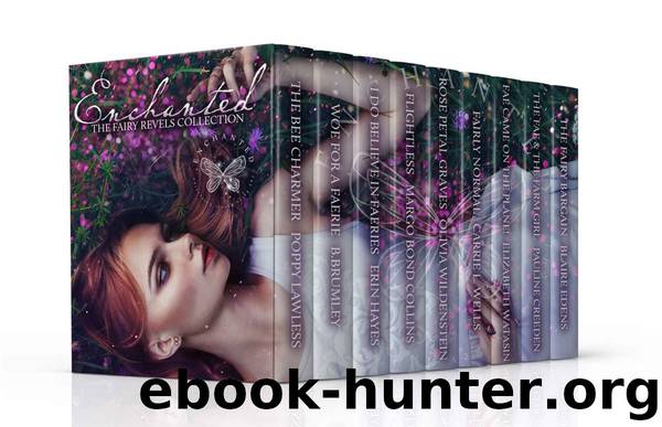Enchanted: The Fairy Revels Collection: 9 Faerie Romance & Fantasy Fairy Tales; Urban Fantasy, YA Fairies, Fractured Fairy Tales, Sweet Fae Romance, and Paranormal Boxed Set by unknow