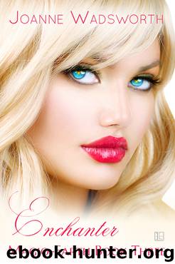Enchanter by Joanne Wadsworth