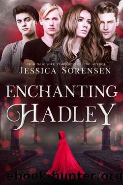 Enchanting Hadley: A Reverse Harem Series (Cursed Hadley Book 2) by Jessica Sorensen