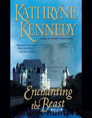 Enchanting The Beast by Kathryne Kennedy