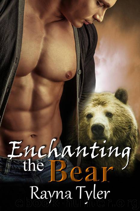 Enchanting the Bear by Rayna Tyler