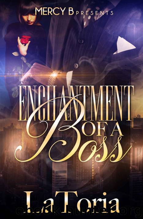 Enchantment Of A Boss by LaToria