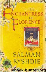 Enchantress of Florence by Rushdie Salman