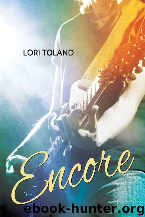 Encore (The Replacement Guitarist Book 4) by Lori Toland
