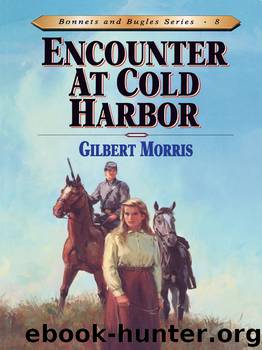 Encounter at Cold Harbor by Gilbert L. Morris