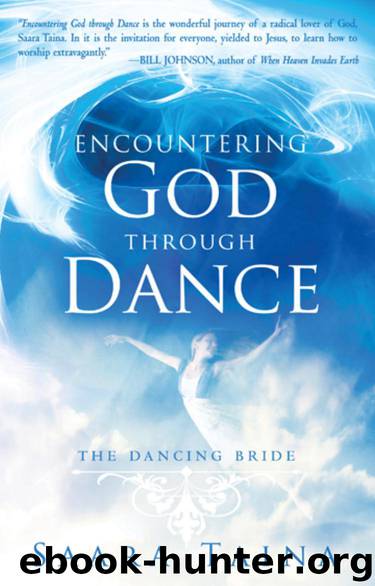 Encountering God Through Dance: The Dancing Bride by Saara Taina