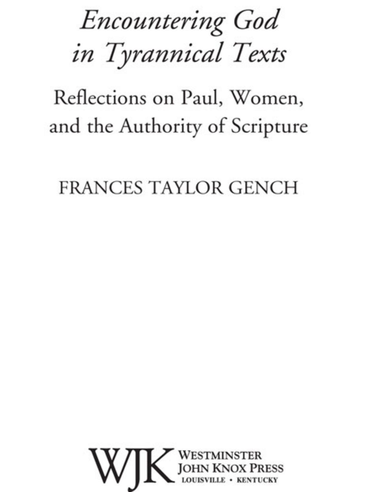Encountering God in Tyrannical Texts by Frances Taylor Gench