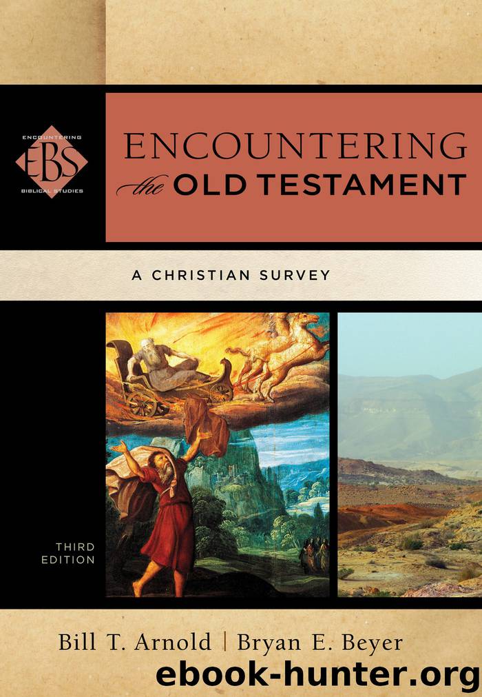 Encountering the Old Testament by Bill T. Arnold