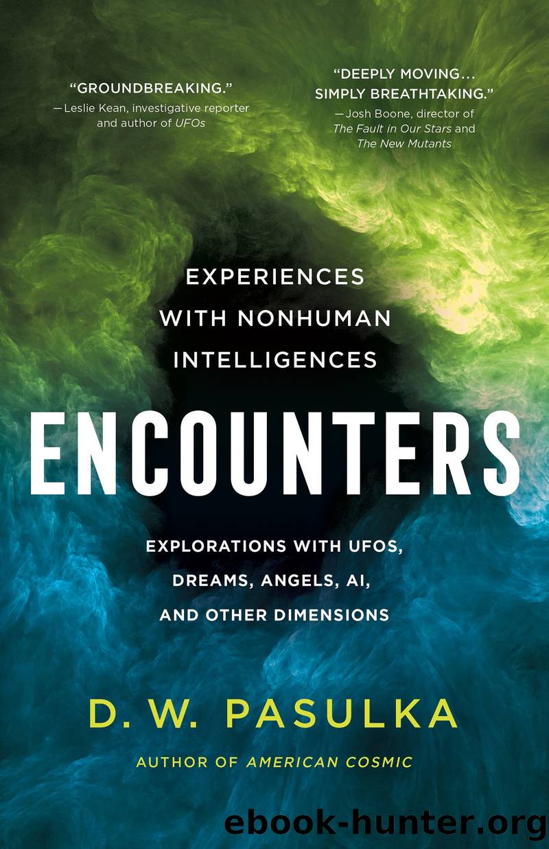 Encounters by D. W. Pasulka