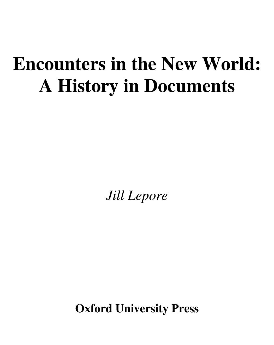 Encounters in the New World A History in Documents (Pages from History) by Unknown