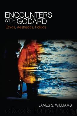 Encounters with Godard by Williams James S