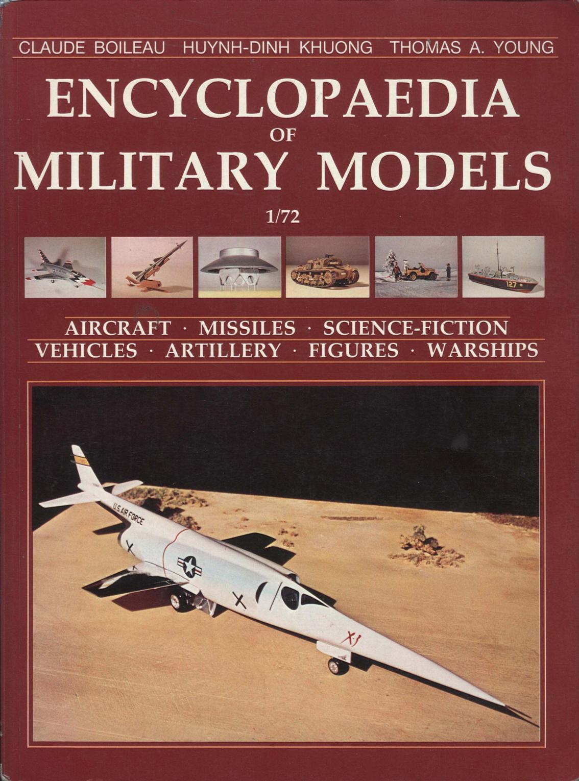 Encyclopaedia of Military Models 172 by Thomas A. Young Huyuh-Dinh Khuong Claude Boileau