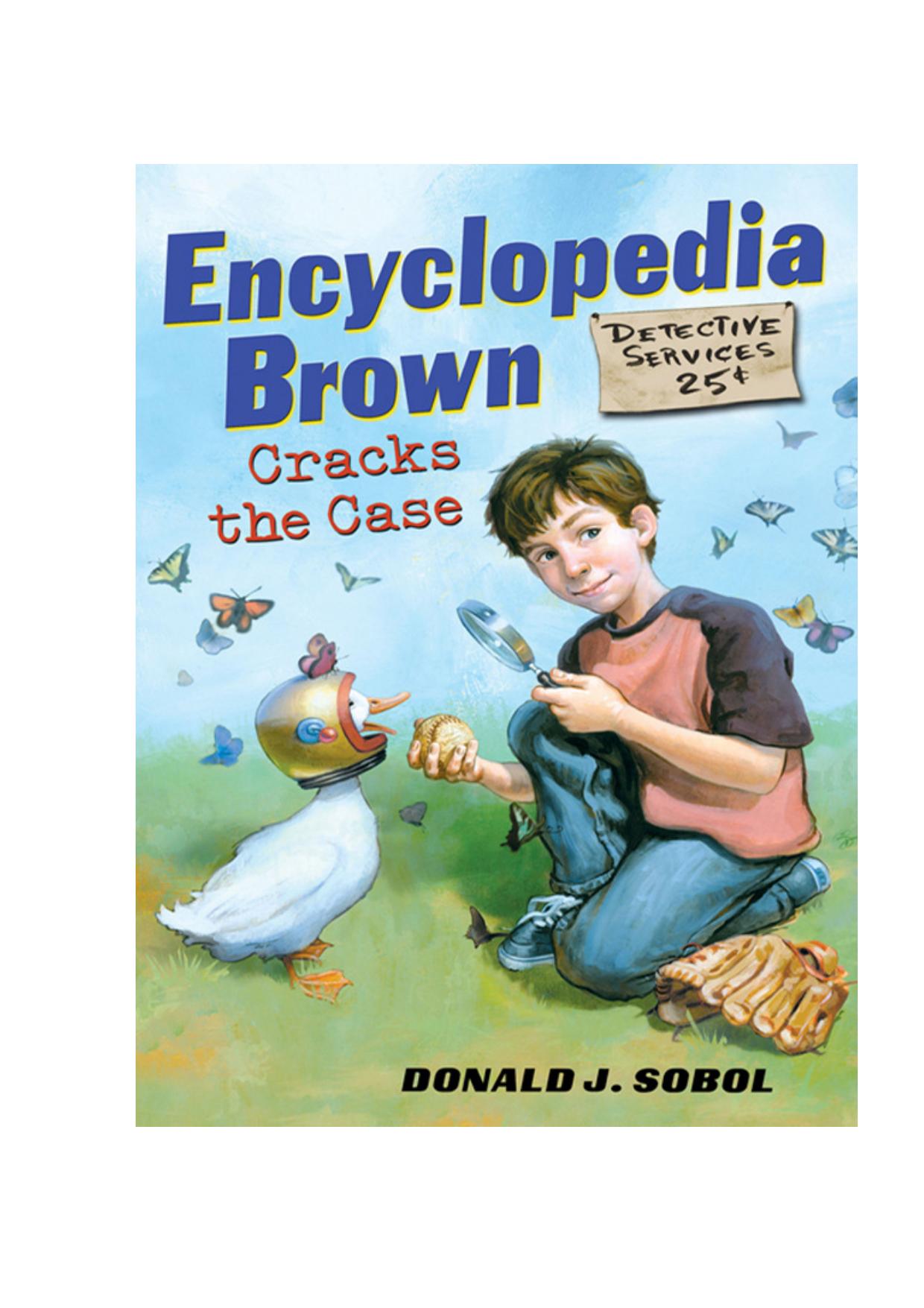 Encyclopedia Brown Cracks the Case by Donald J. Sobol