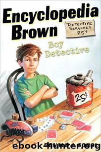 Encyclopedia Brown: Book 01: Boy Detective by Donald J. Sobol