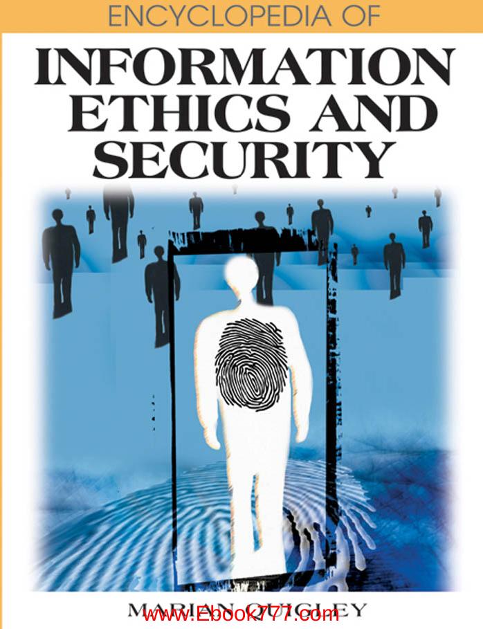 Encyclopedia Information Ethics and Security by Unknown