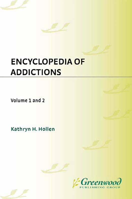 Encyclopedia Of Addictions 2 Volumes by Unknown