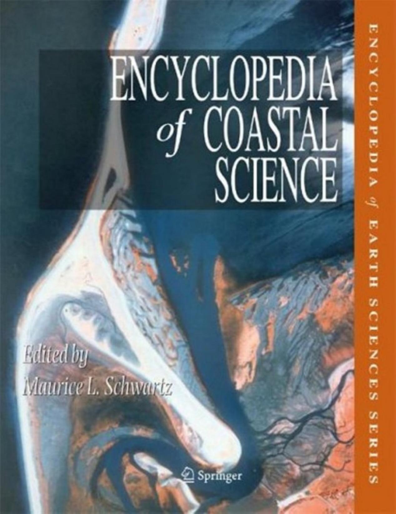 Encyclopedia Of Coastal Science by Unknown
