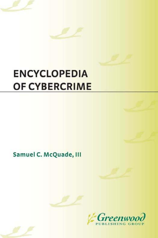 Encyclopedia Of Cybercrime by Unknown
