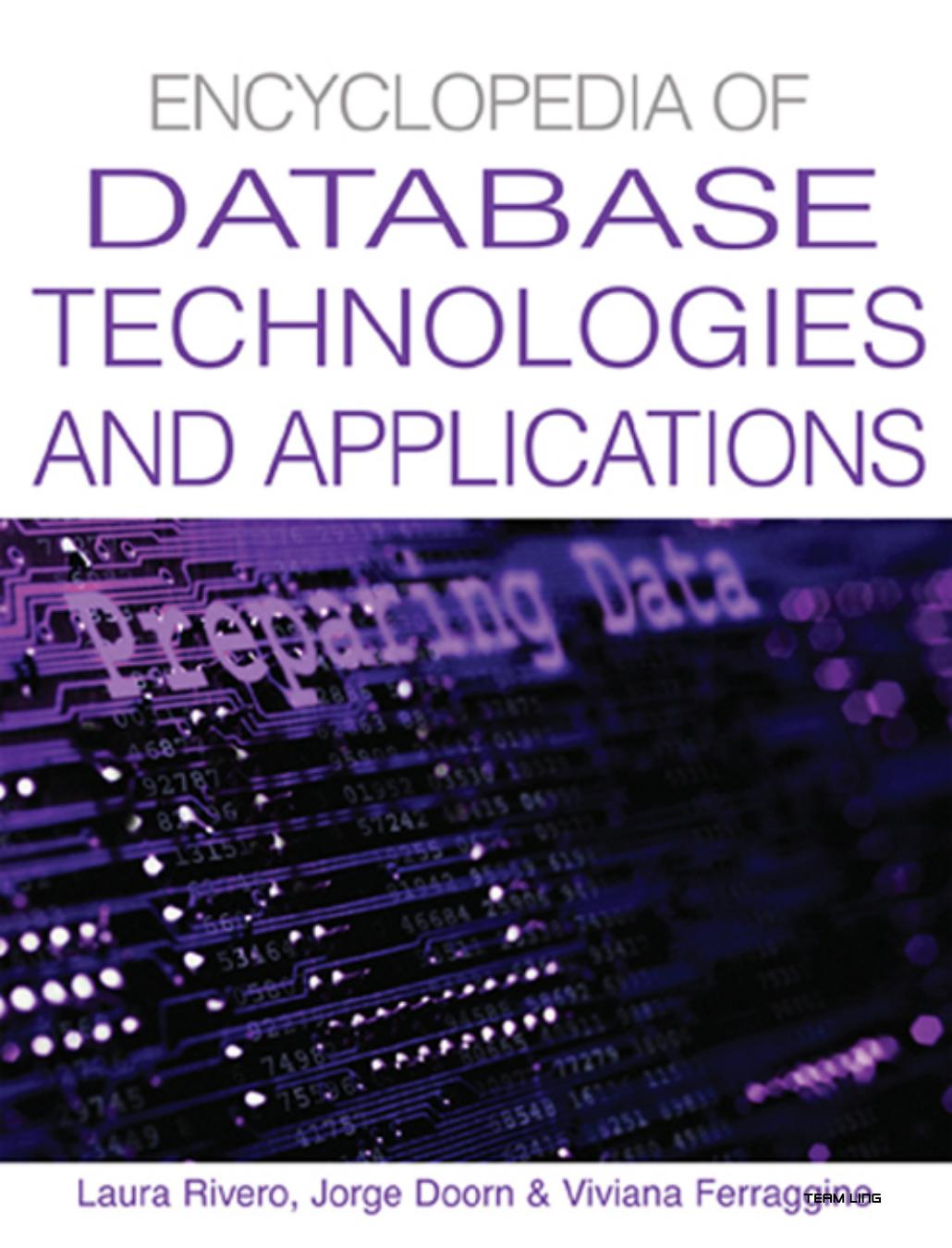 Encyclopedia Of Database Technologies And Applications by Laura C. Rivero