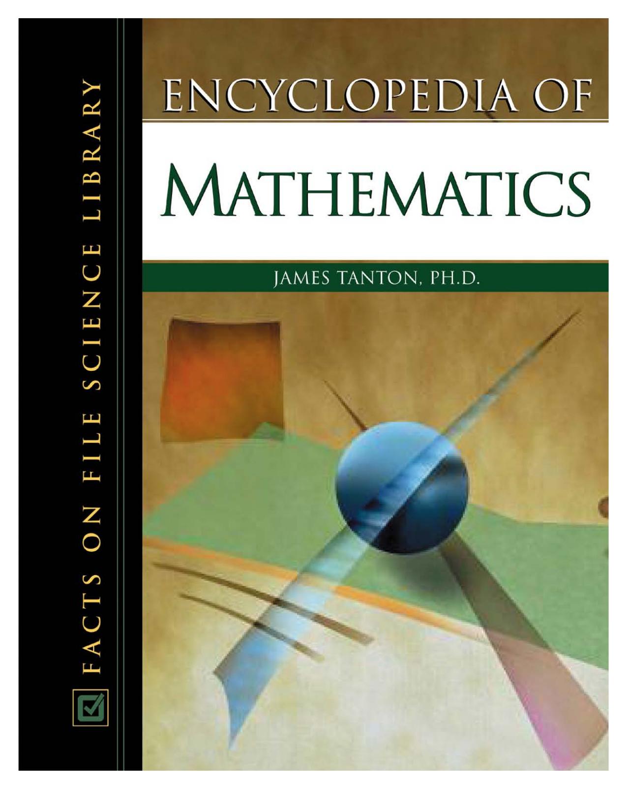 Encyclopedia Of Mathematics by James Stuart Tanton