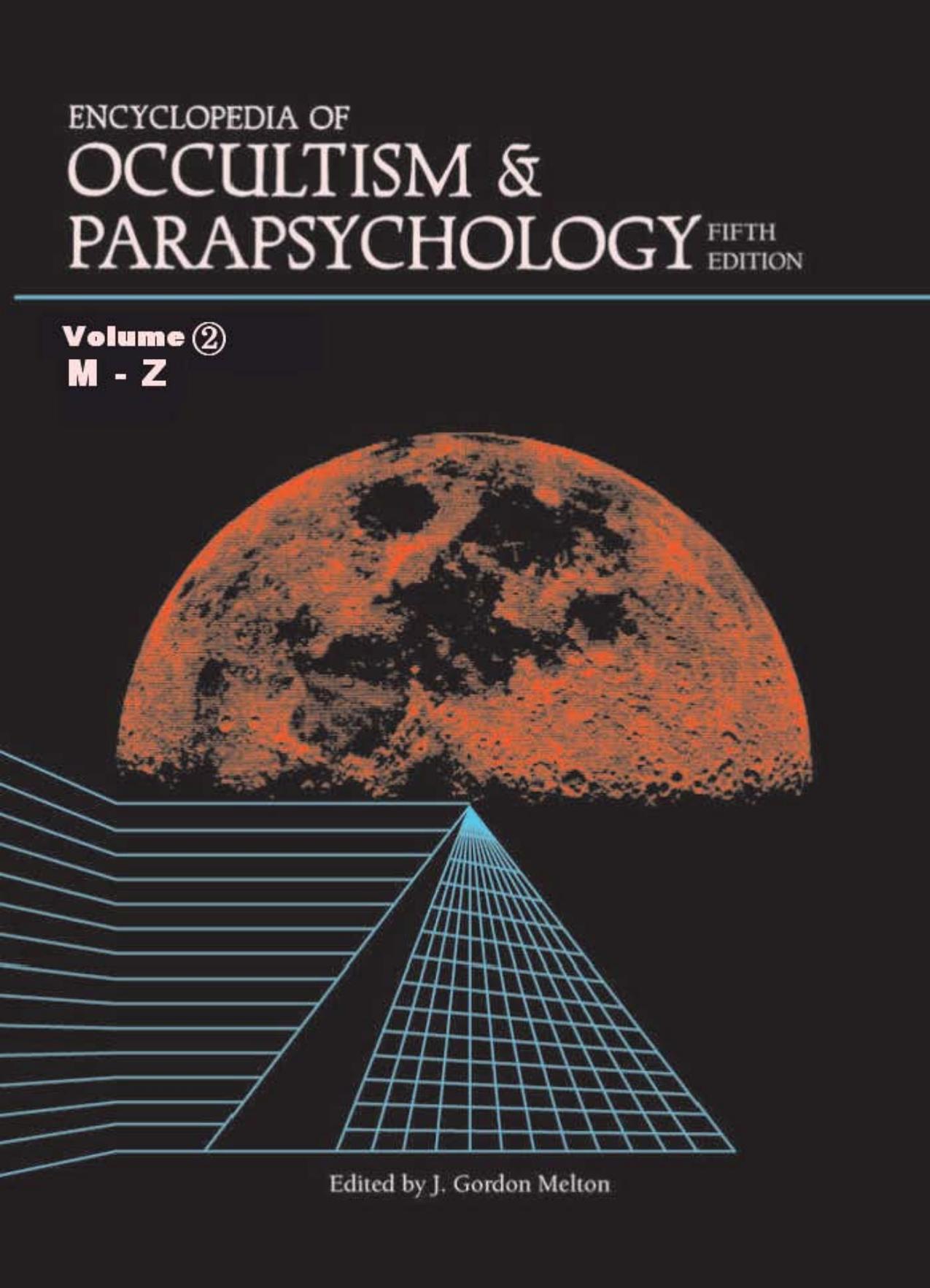 Encyclopedia Of Occultism And Parapsychology Vol 2 by Unknown