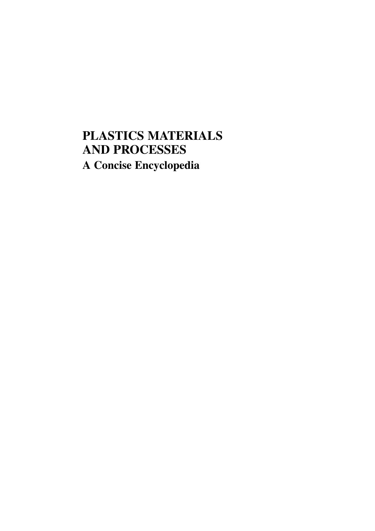 Encyclopedia Of Plastics Materials And Processes by Unknown