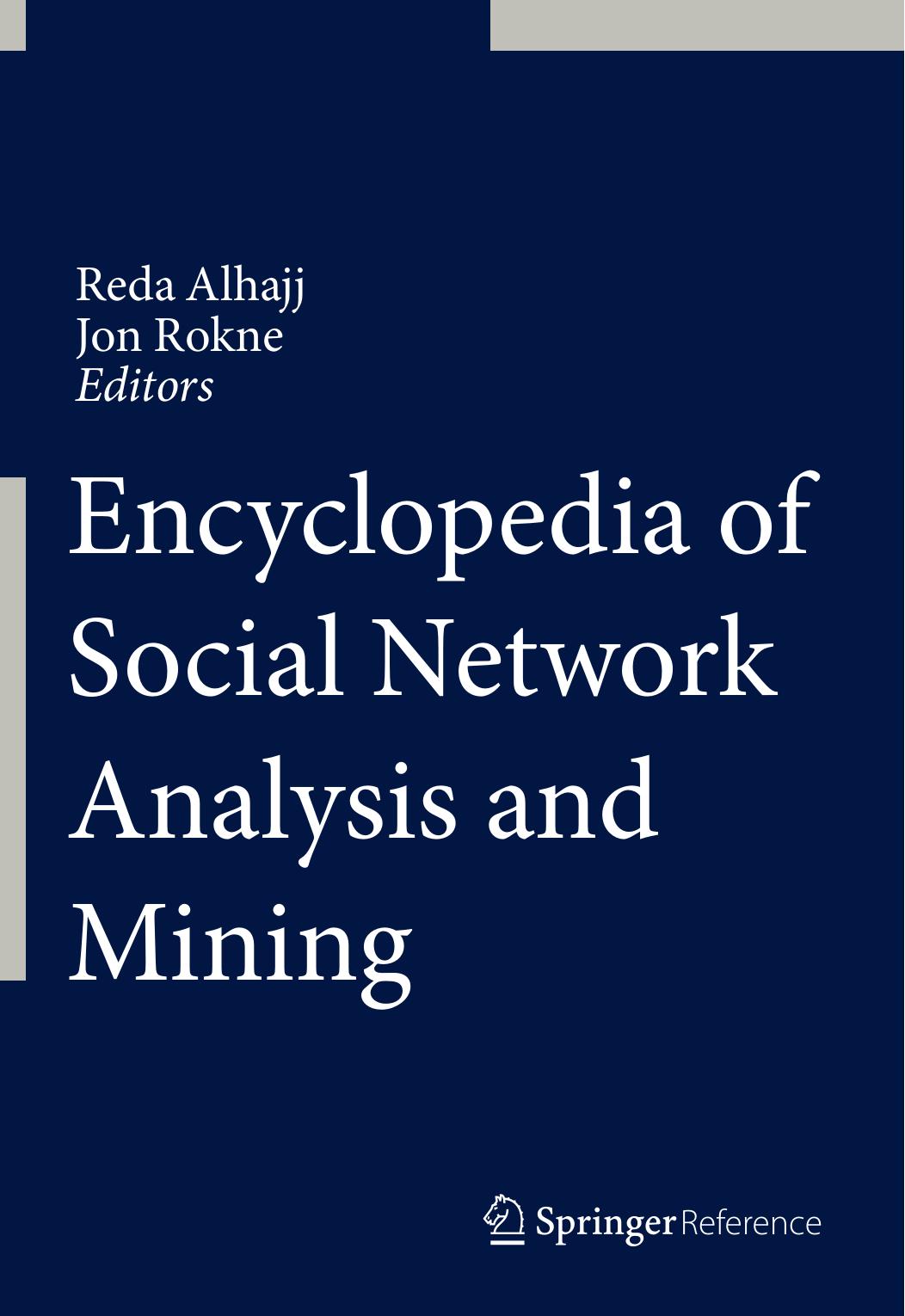 Encyclopedia Of Social Network Analysis And Mining by Unknown