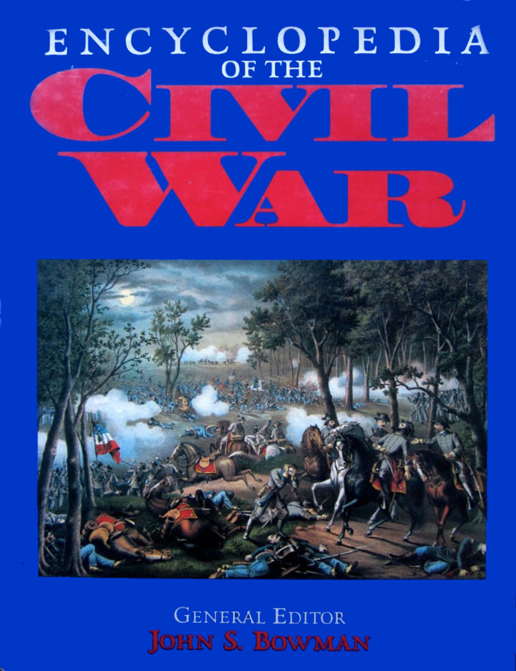 Encyclopedia Of The Civil War by Unknown