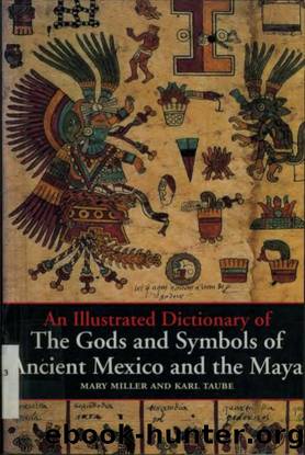 Encyclopedia Of The Gods And Symbols Of Ancient Mexico by Unknown