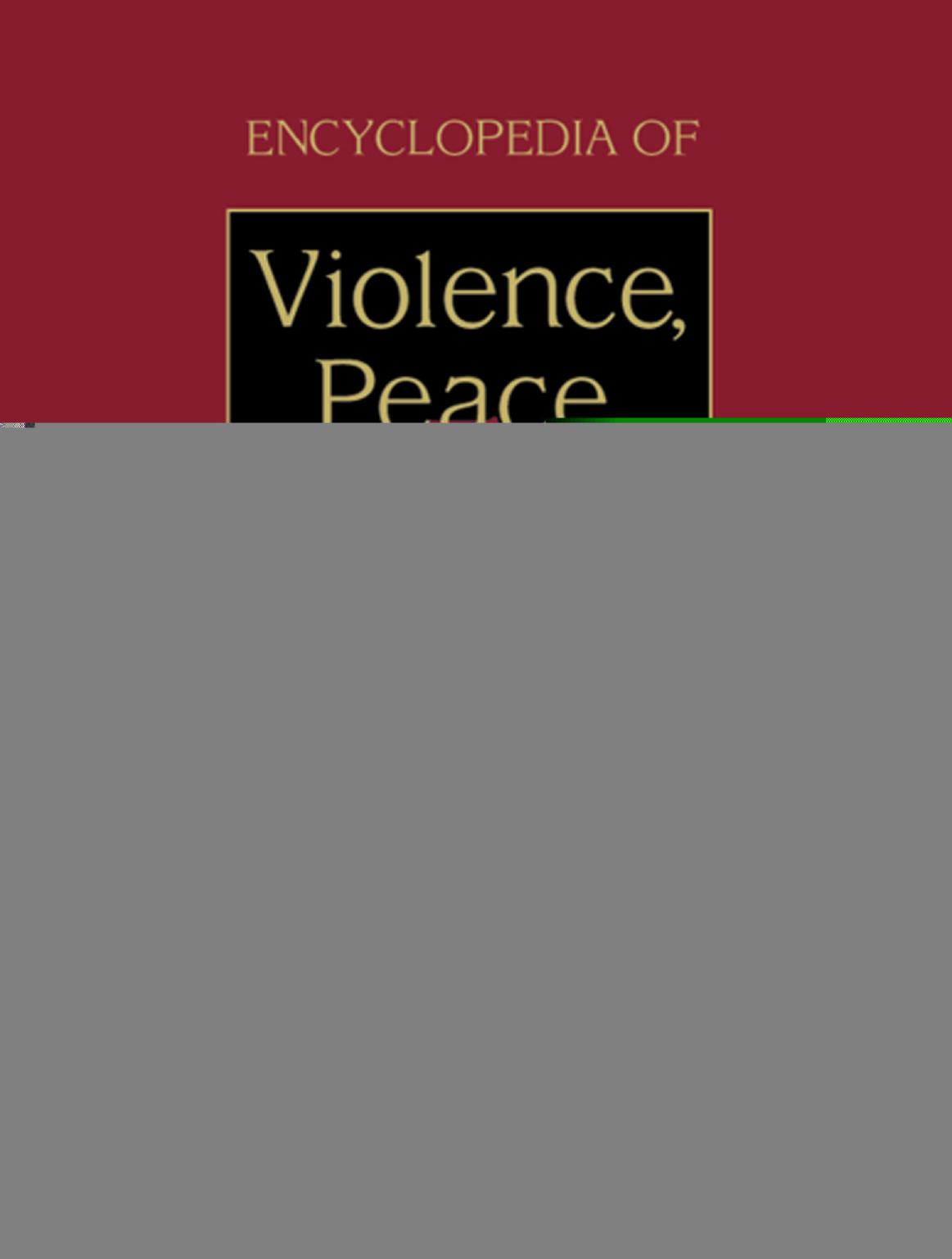 Encyclopedia Of Violence Peace And Conflict 2 Volume by Unknown