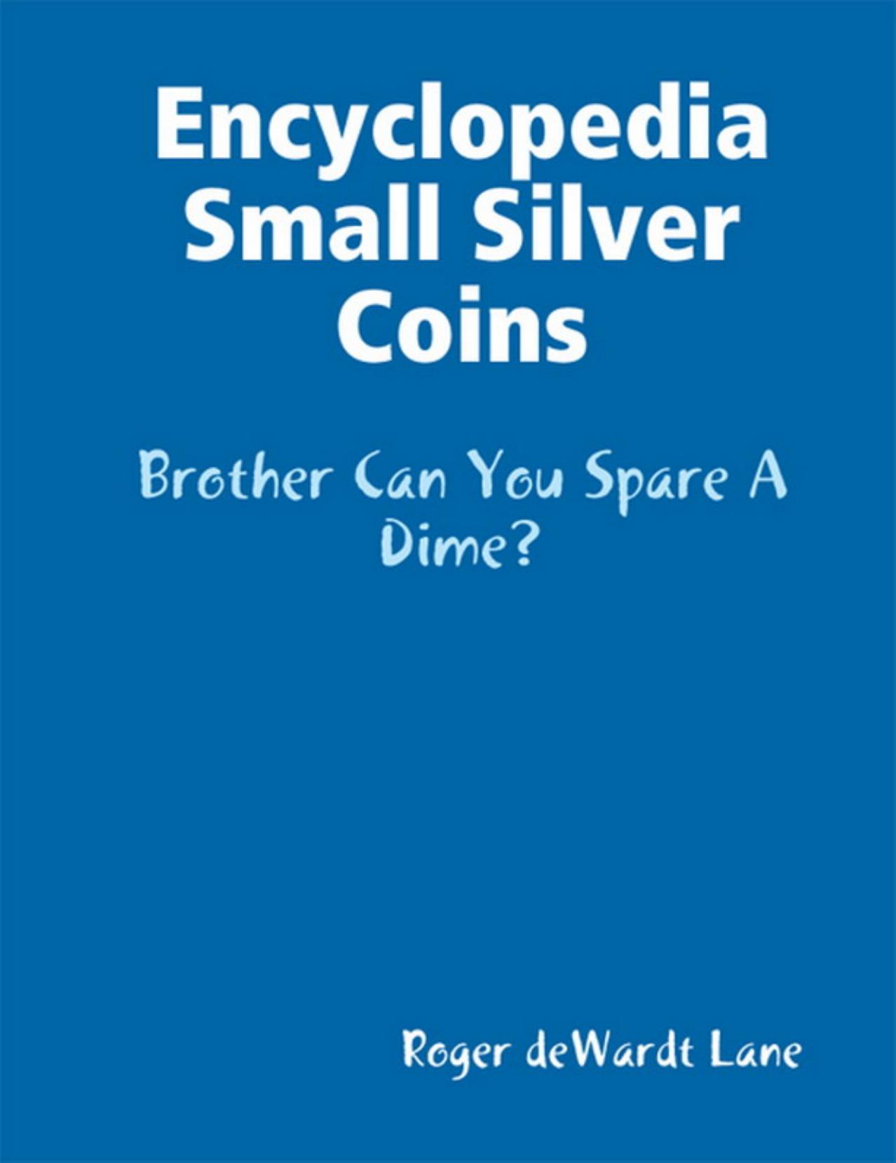 Encyclopedia Small Silver Coins by Unknown