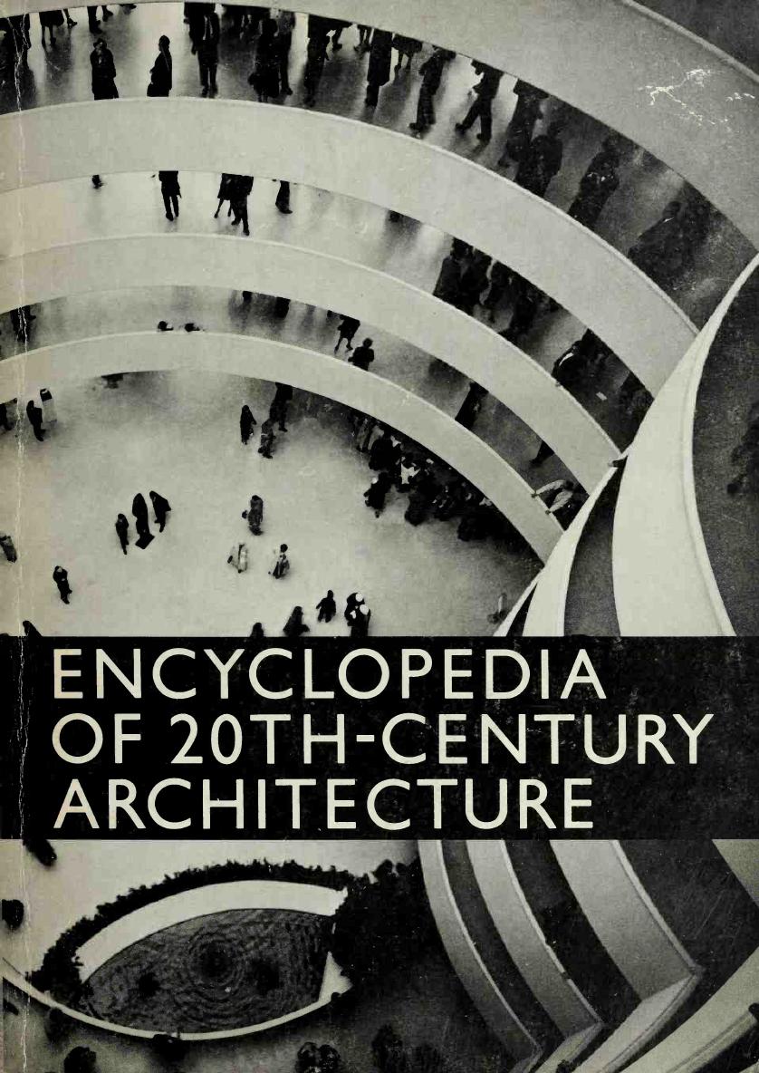 Encyclopedia of 20th-Century Architecture by Vittorio M. Lampugnani