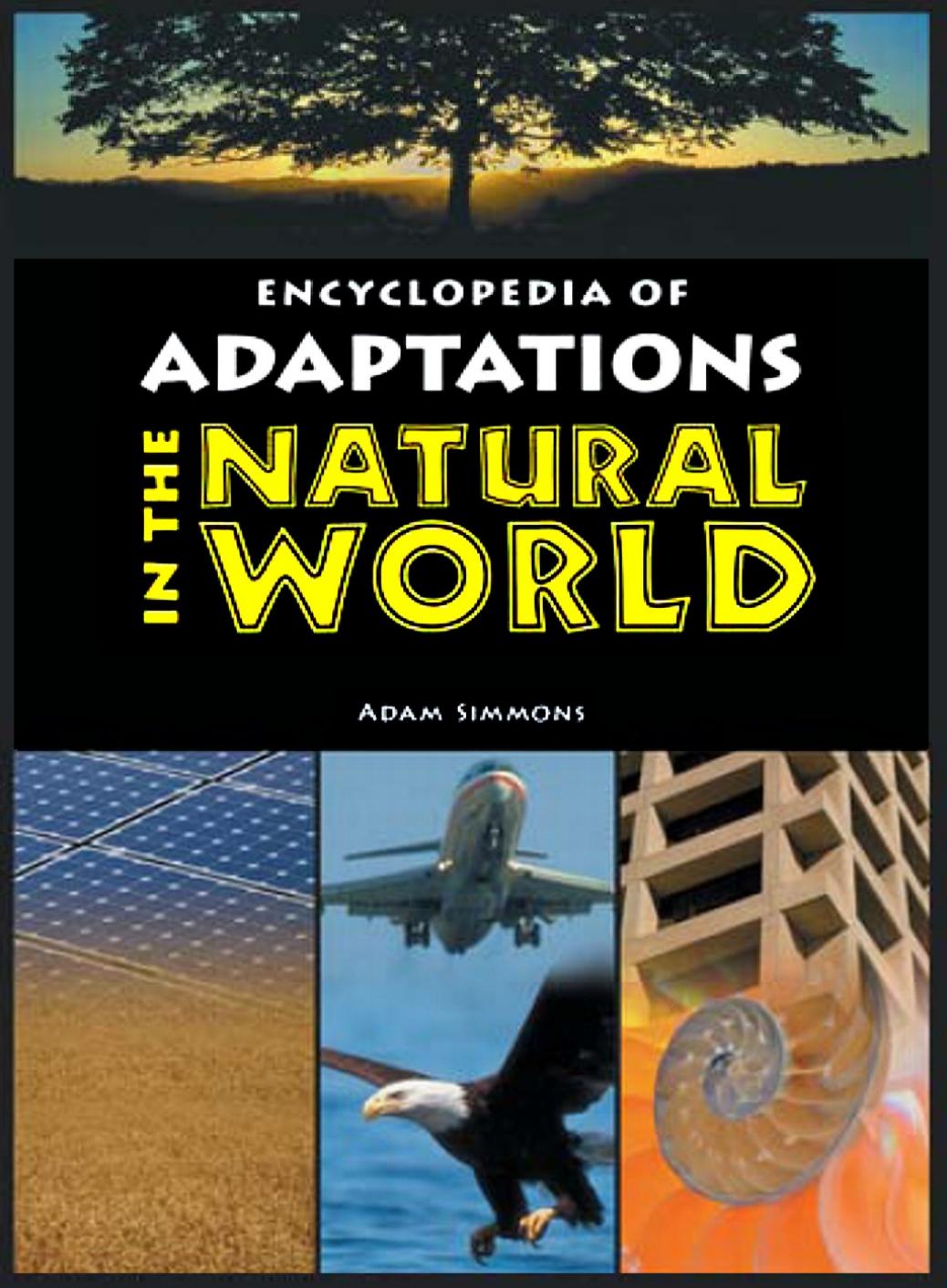 Encyclopedia of Adaptations in the Natural World by Adam Simmons