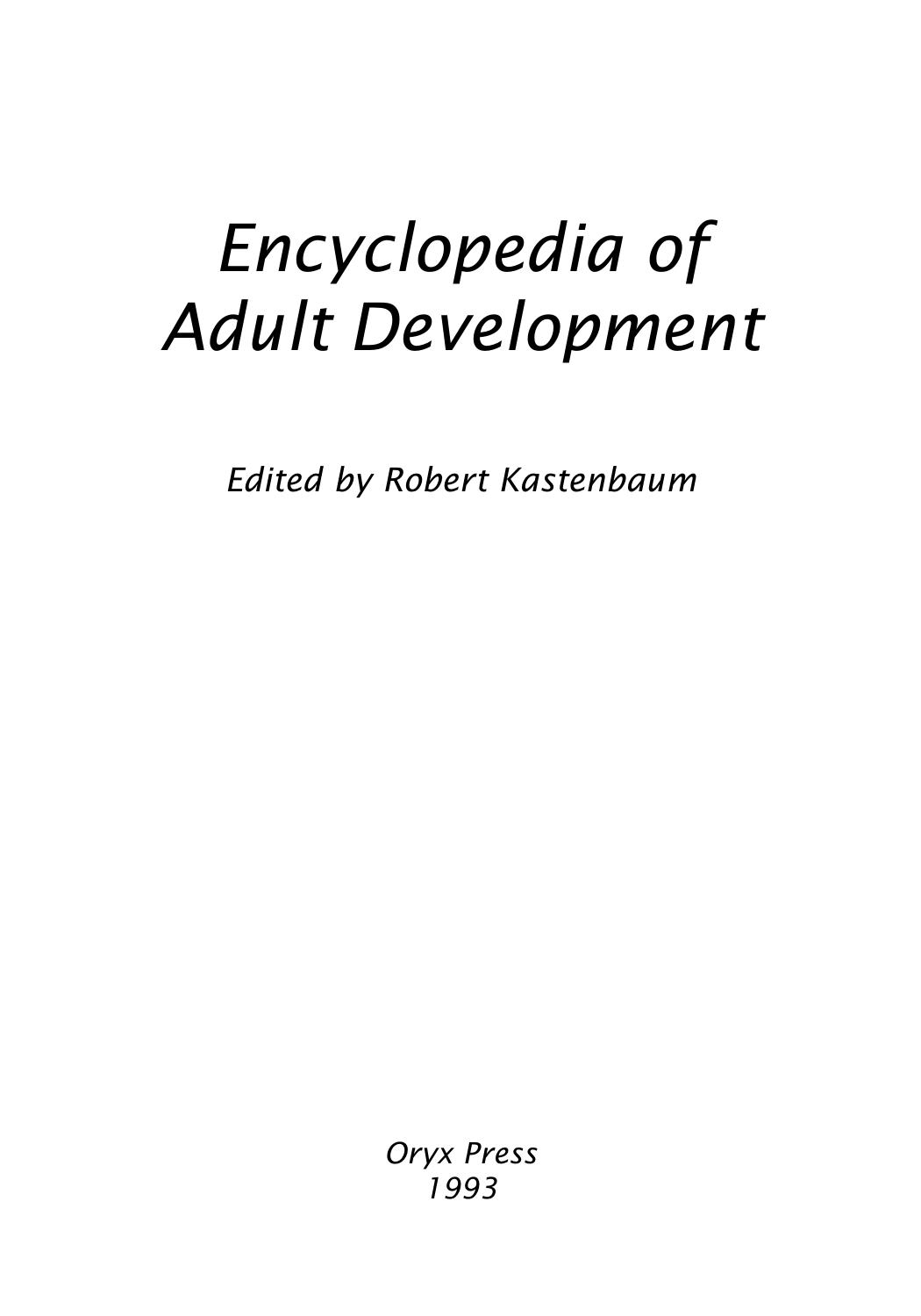 Encyclopedia of Adult Development by Robert Kastenbaum