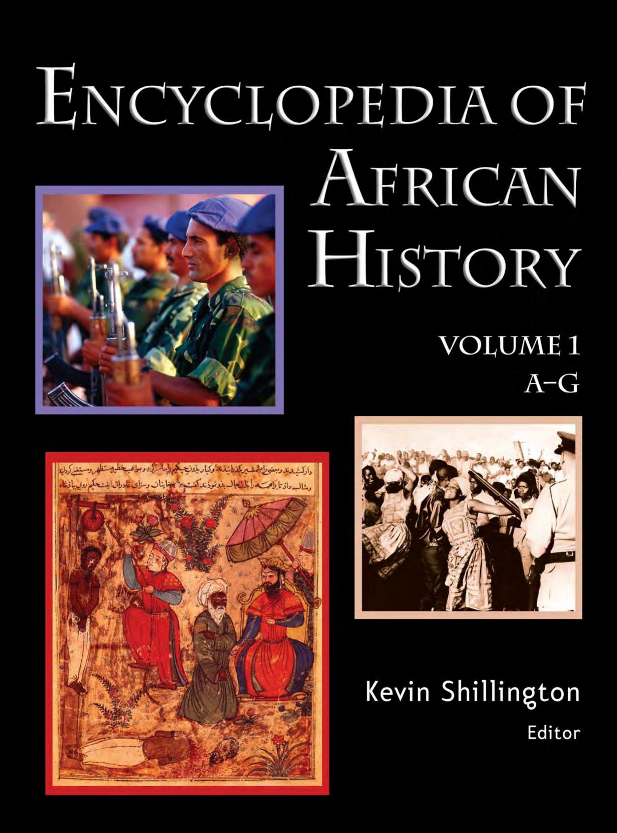 Encyclopedia of African history (A-Z) by Kevin Shillington