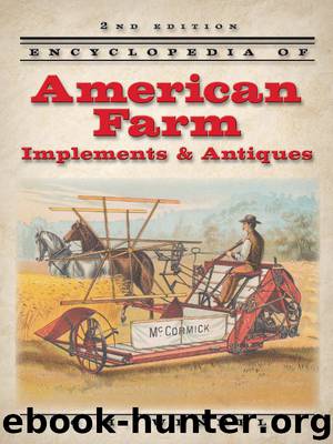 Encyclopedia of American Farms Implements by C H Wendel