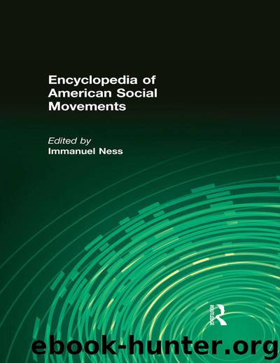 Encyclopedia of American Social Movements by Ruth Katz & Immanuel Ness