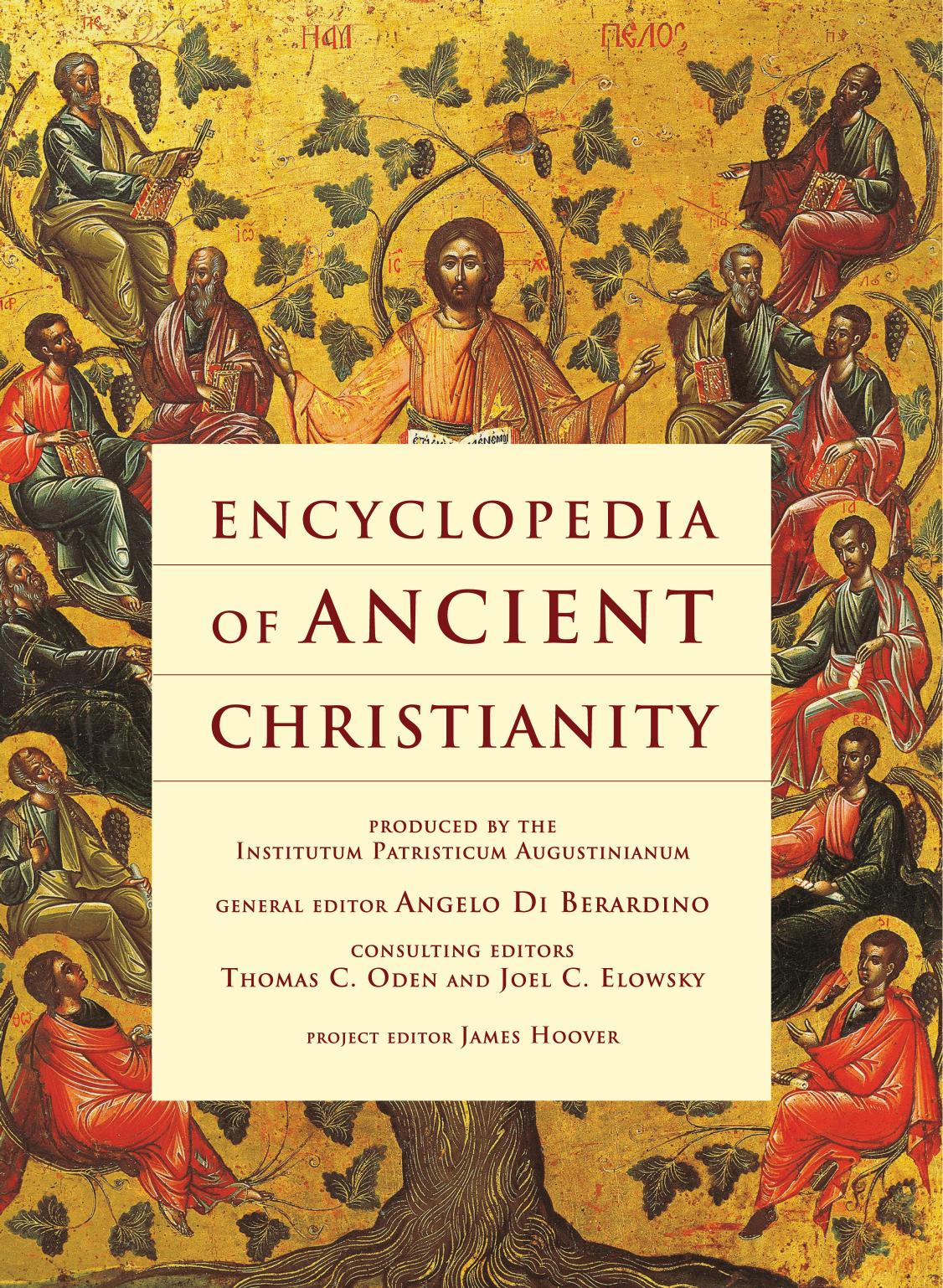 Encyclopedia of Ancient Christianity by Unknow
