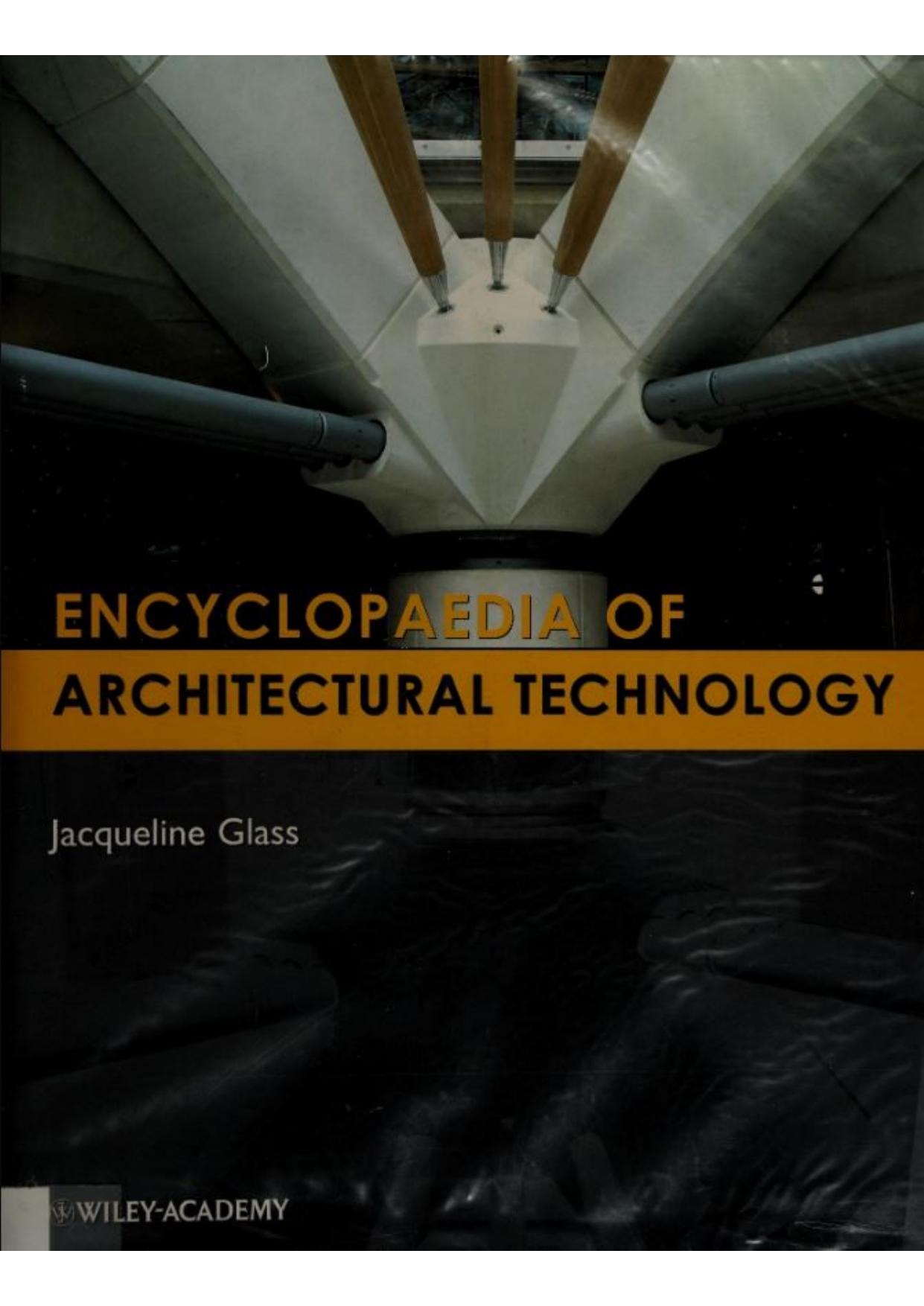 Encyclopedia of Architectural Technology by Jacqueline Glass