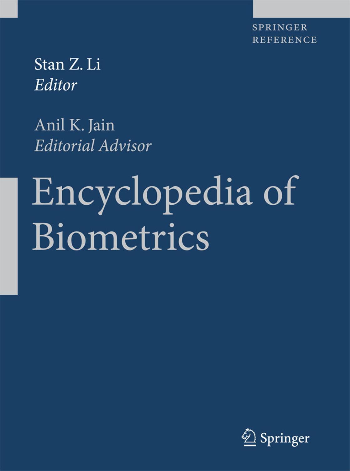 Encyclopedia of Biometrics by Anil K. Jain Stan Z. Li