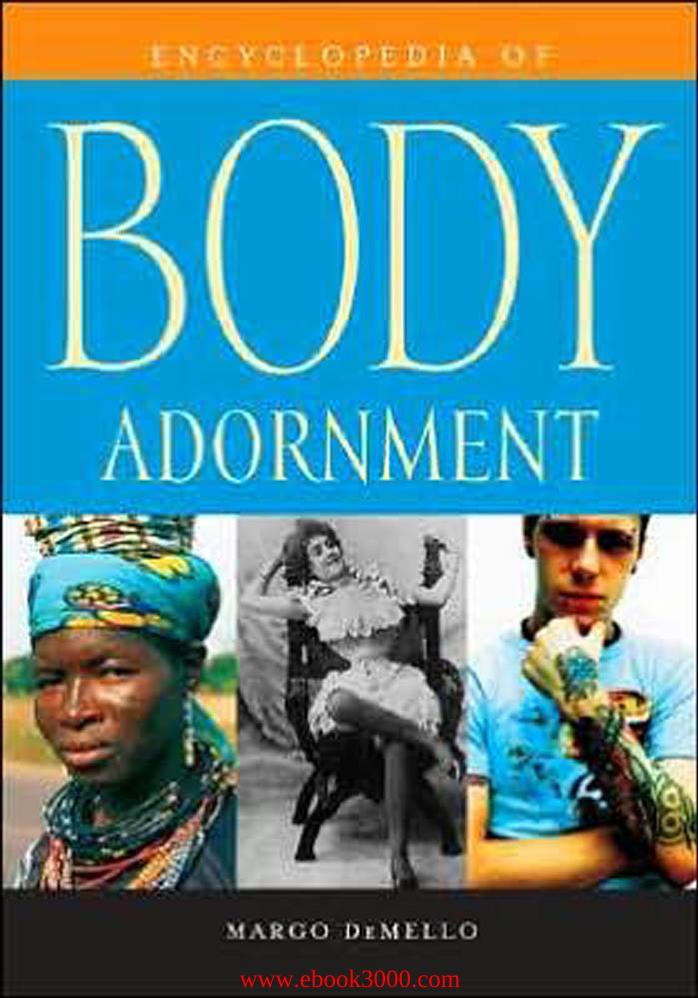 Encyclopedia of Body Adornment by Unknow