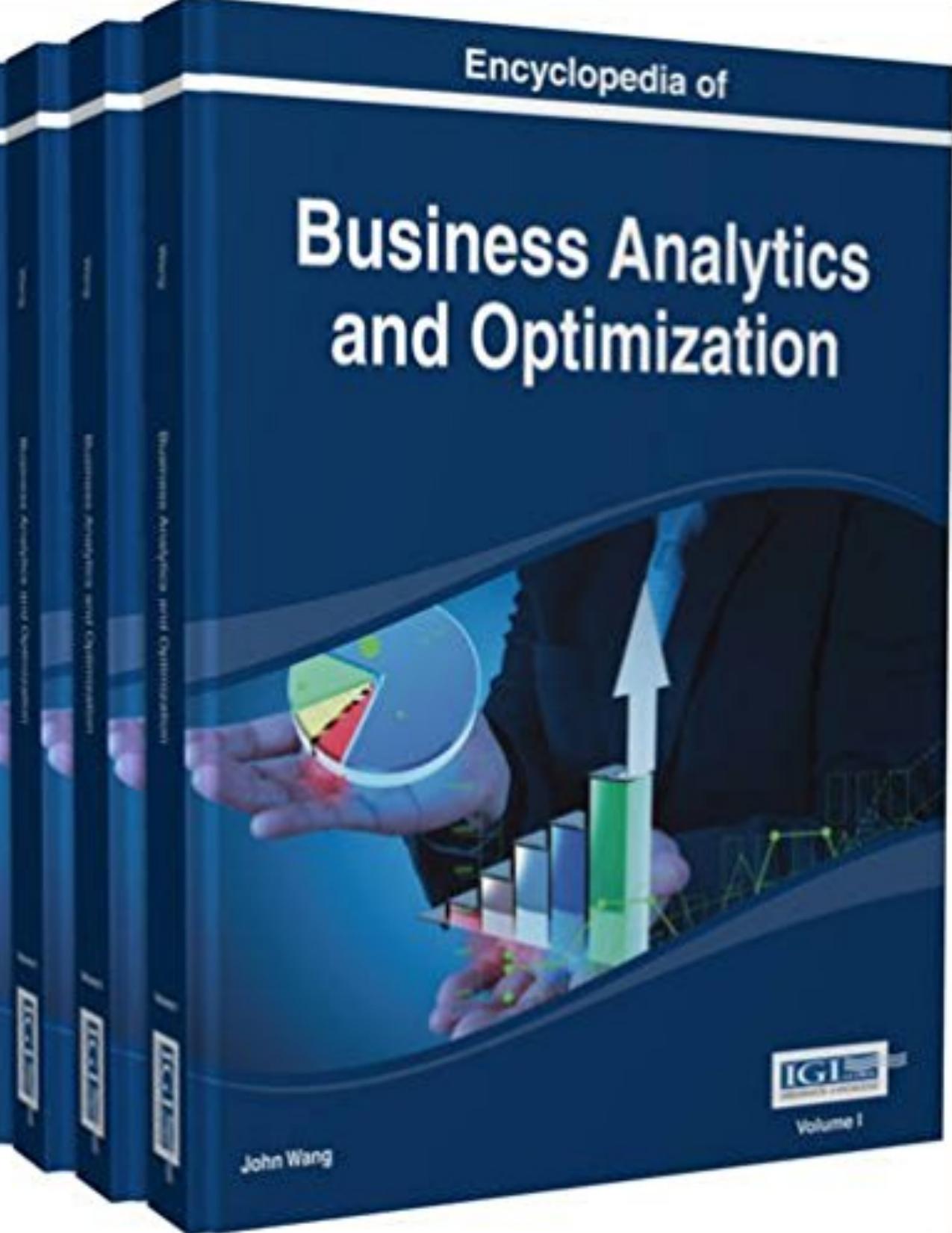 Encyclopedia of Business Analytics and Optimization by Unknow