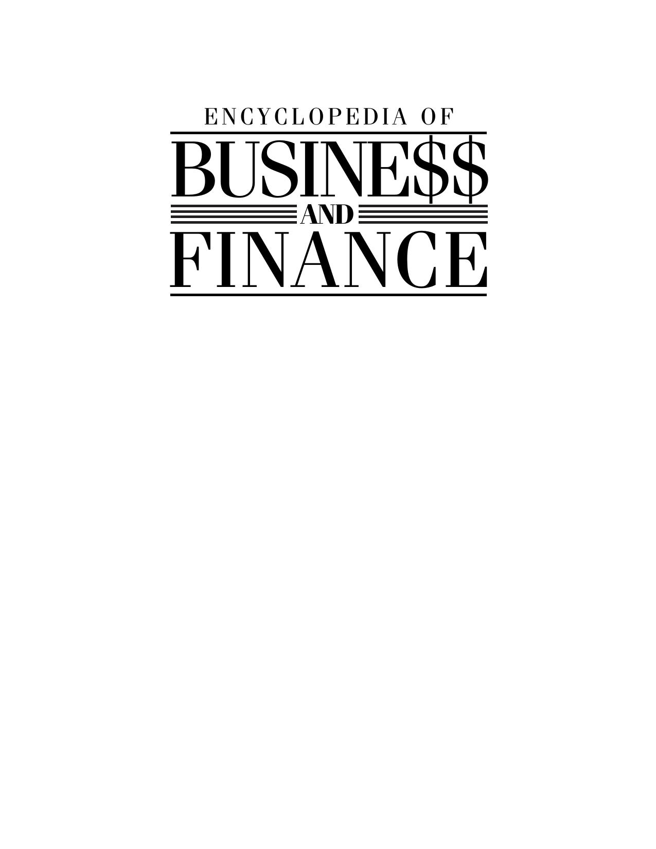 Encyclopedia of Business and Finance by Burton S. Kaliski