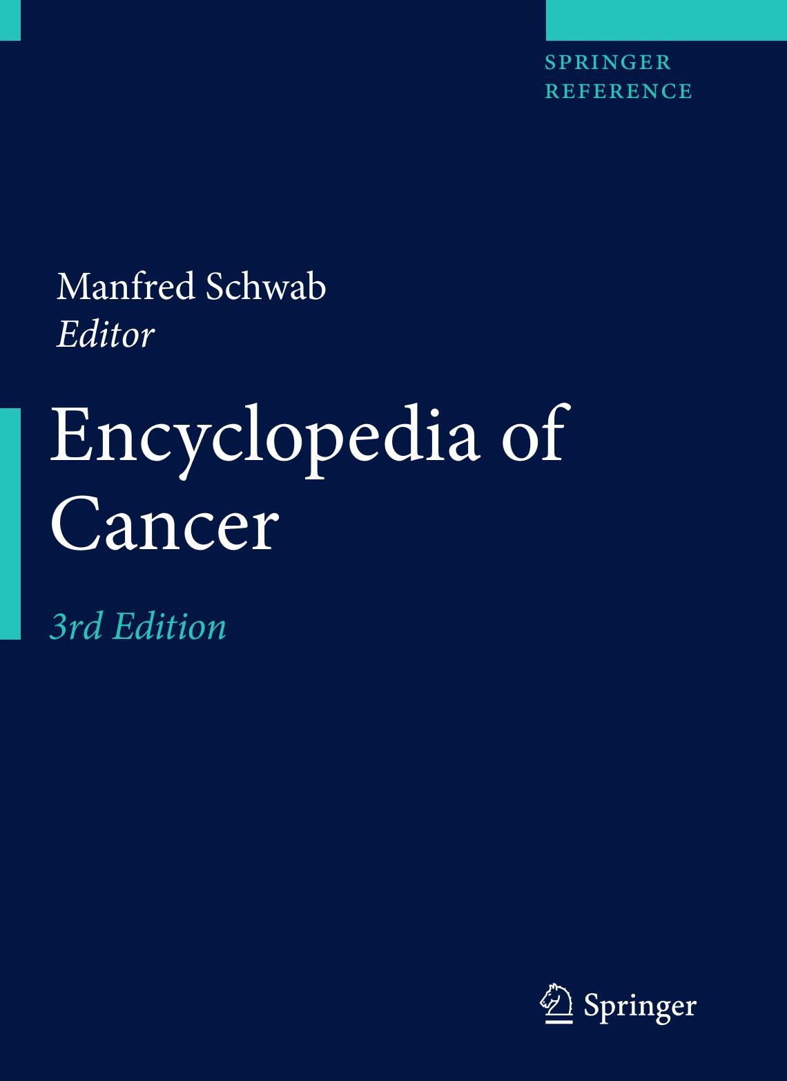 Encyclopedia of Cancer, 3rd Edition by Unknow