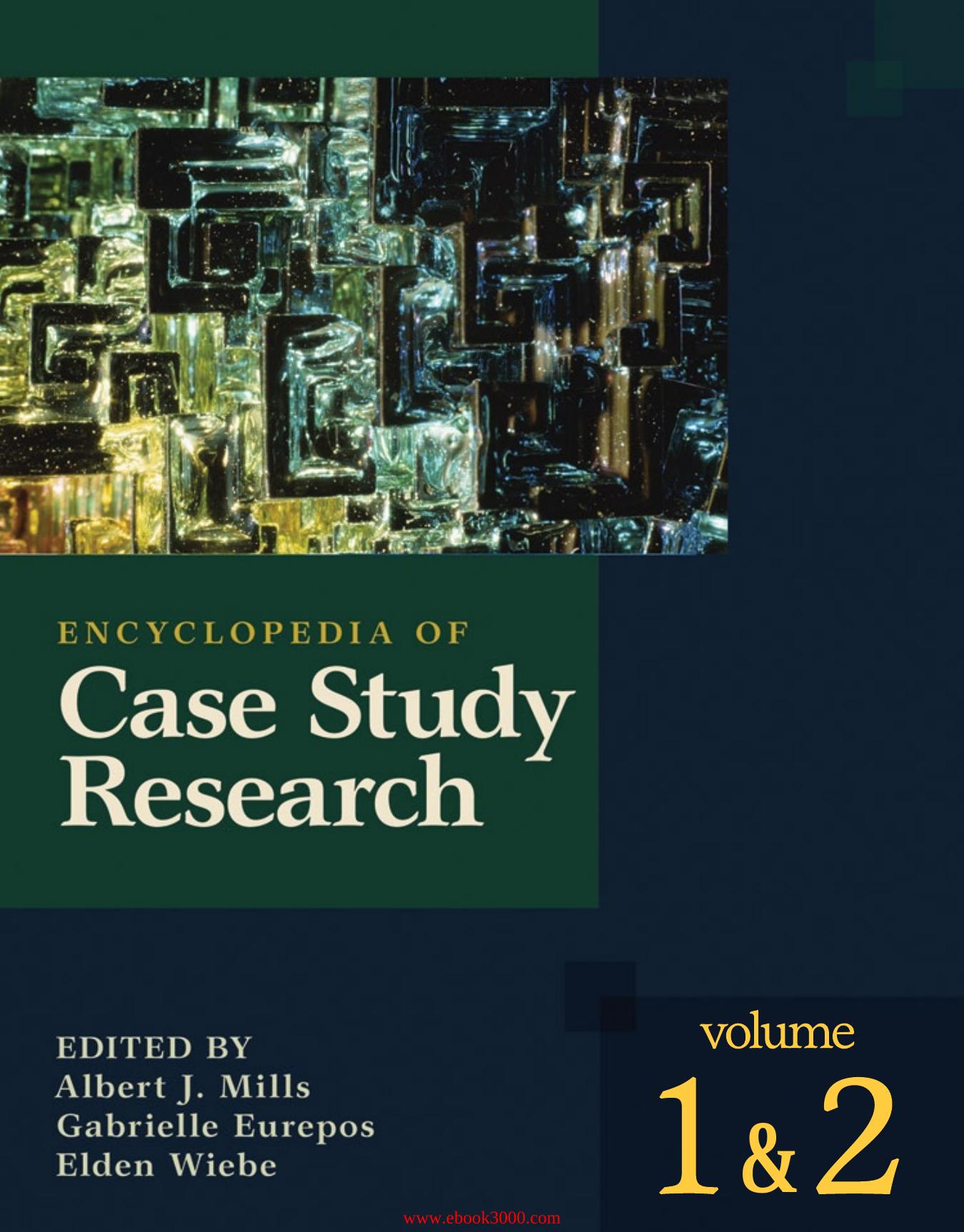 Encyclopedia of Case Study Research by Unknow
