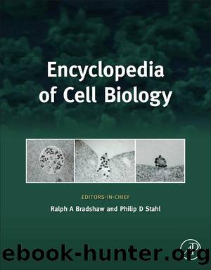 Encyclopedia of Cell Biology by Unknown