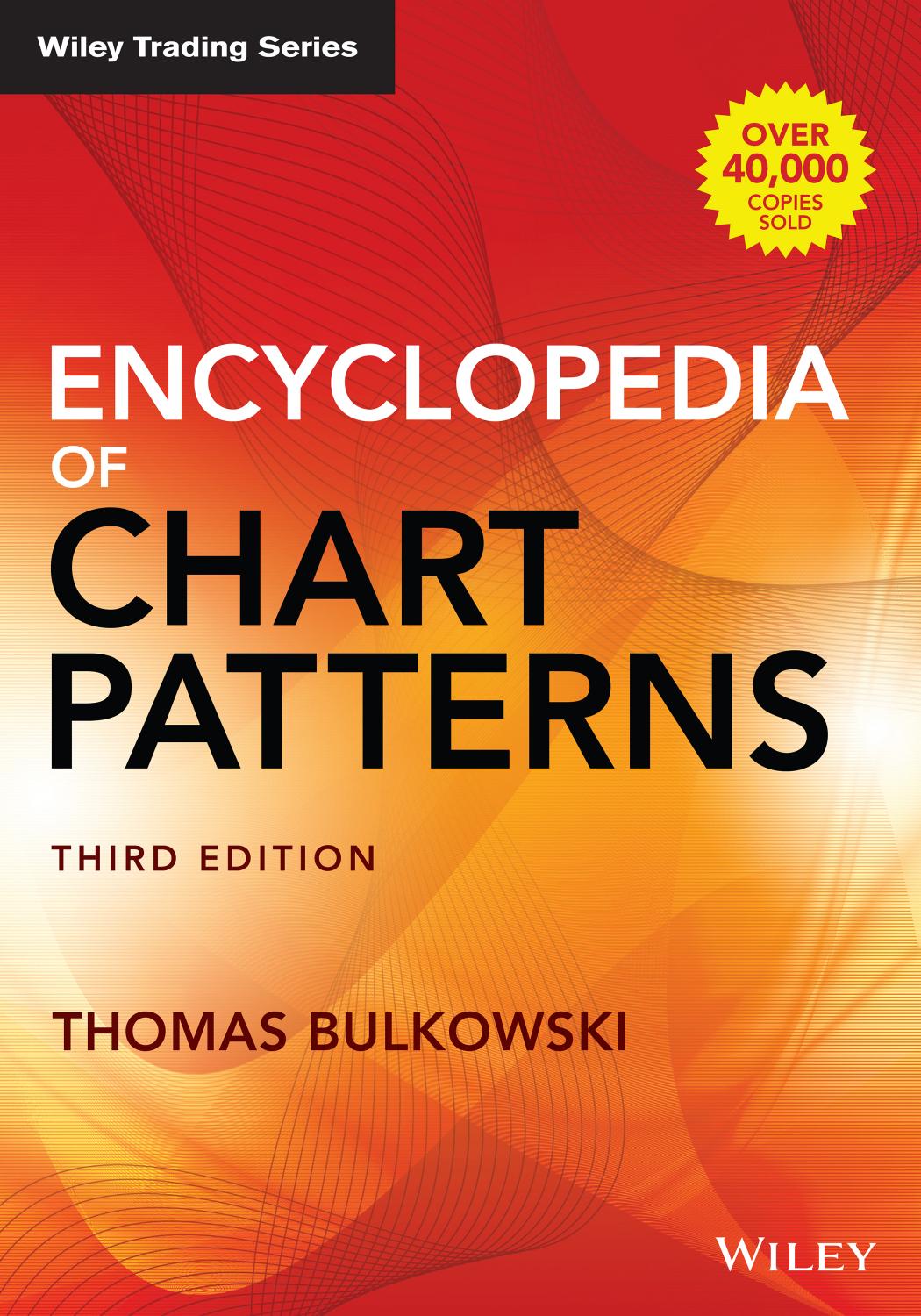 Encyclopedia of Chart Patterns by Thomas Bulkowski