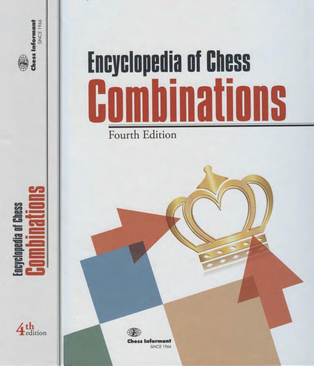 Encyclopedia of Chess Combinations (4th Ed) by Unknown